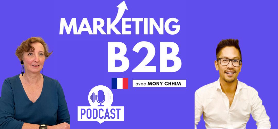 Podcast Marketing BtB de Mony Chhim – Comment mettre en place des opérations de co-marketing en BtB ?